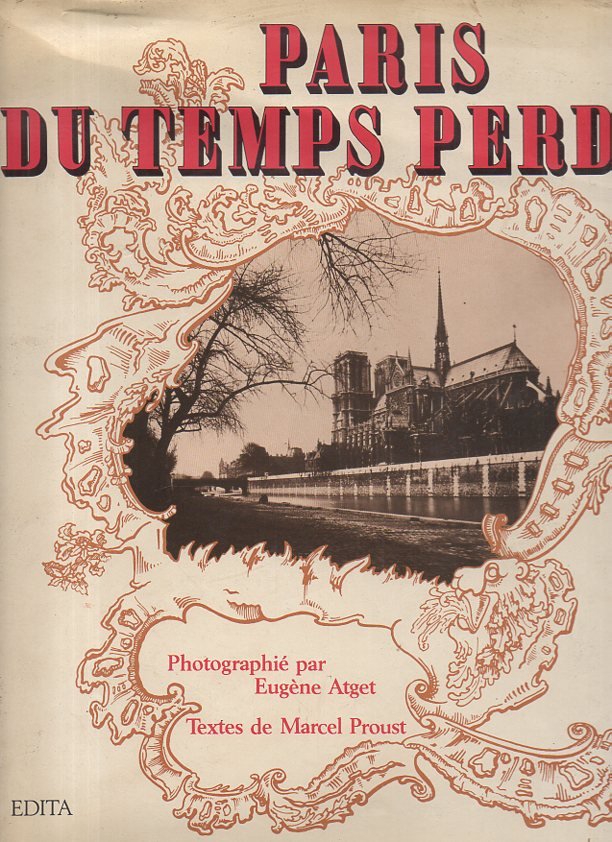 PARIS DU TEMPS PERDU, PHOTOGRAPHIÉ PAR EUGÈNE ATGET.