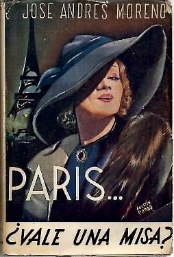 PARIS, ¿VALE UNA MISA?. ANDANZAS DE UN CORRESPOSTSAL.