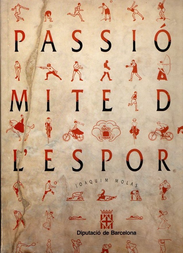 PASSIO I MITE DE L'ESPORT. UN VIATGE ARTISTIC I LITERARI …