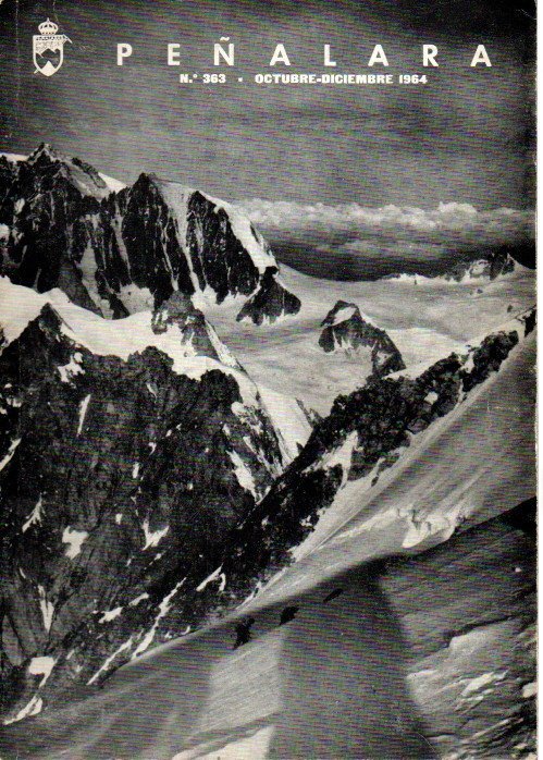 PEÑALARA. REVISTA ILUSTRADA DE ALPINISMO. AÑO XLVII. NUM. 363. OCTUBRE-DICIEMBRE …