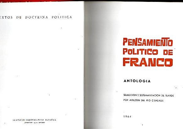 PENSAMIENTO POLITICO DE FRANCO. ANTOLOGIA.