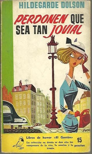 PERDONEN QUE SEA TAN JOVIAL. | Immagine Gallery 2