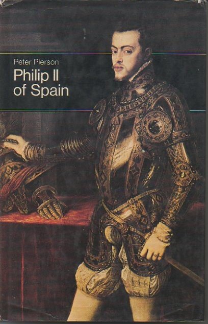 PHILIP II OF SPAIN.