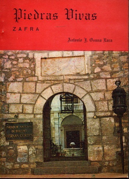 PIEDRAS VIVA. BOSQUEJO HISTORICO Y MONUMENTAL DE LA PROVINCIA DE …