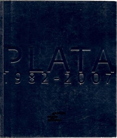 PLATA 1982-2007.