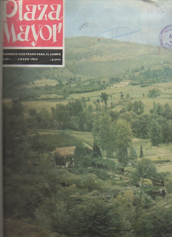 PLAZA MAYOR. PERIODICO ILUSTRADO PARA EL CAMPO. 1965. ENERO-ABRIL, JUNIO-SEPTIEMBRE, …