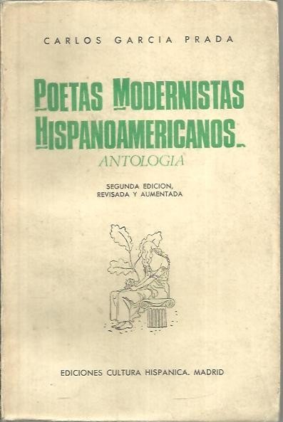 POETAS MODERNISTAS HISPANOAMERICANOS. ANTOLOGIA.