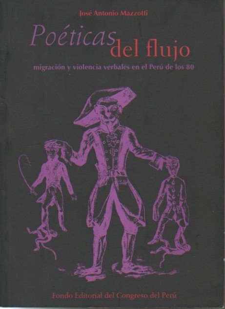 POETICAS DEL FLUJO, MIGRACION Y VIOLENCIA VERBALES EN EL PERU …