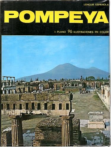 POMPEYA, LA CIUDAD SEPULTA.