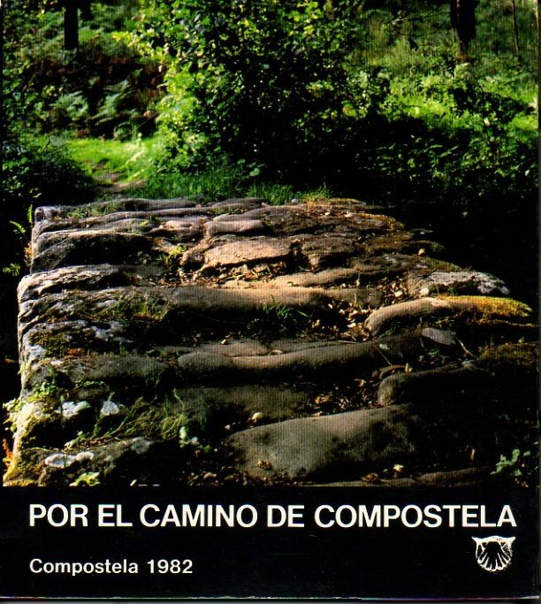POR EL CAMINO DE COMPOSTELA.