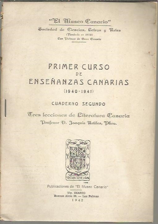PRIMER CURSO DE ENSEÑANZAS CANARIAS (1940-1941). CUADERNO SEGUNDO. TRES LECCIONES …