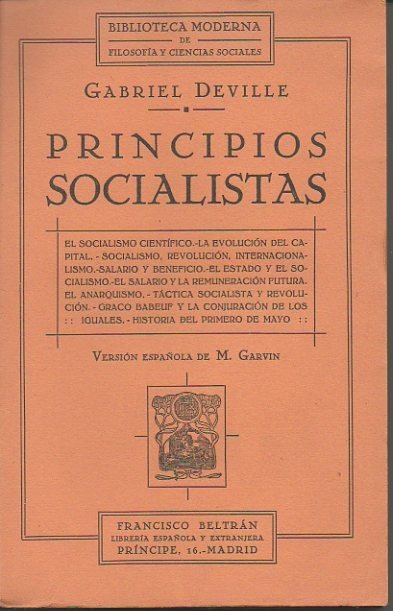 PRINCIPIOS SOCIALISTAS. EL SOCIALISMO CIENTIFICO. LA EVOLUCION DEL CAPITAL. SOCIALISMO, …