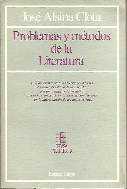 PROBLEMAS Y METODOS DE LA LITERATURA. UNA APROXIMACION A LAS …
