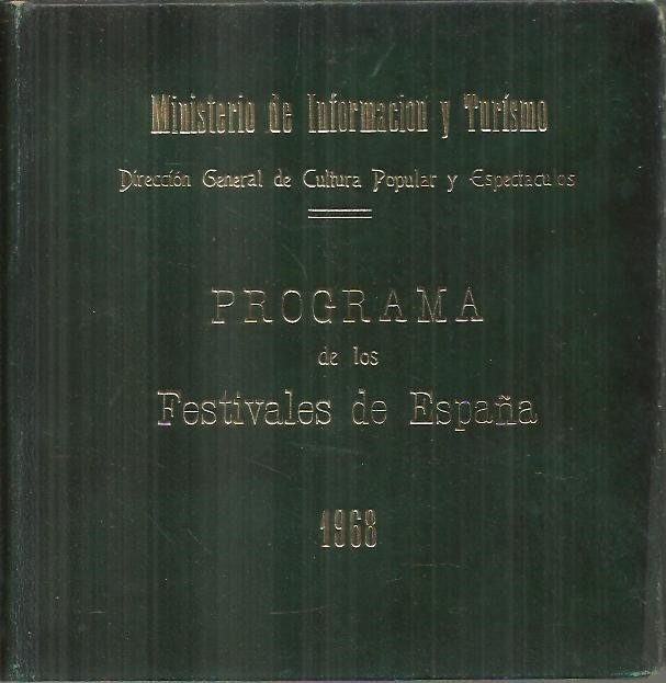 PROGRAMA DE LOS FESTIVALES DE ESPAÑA. 1968.
