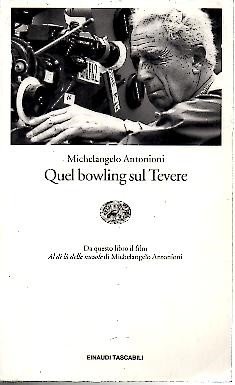 QUEL BOWLING SUL TEVERE.