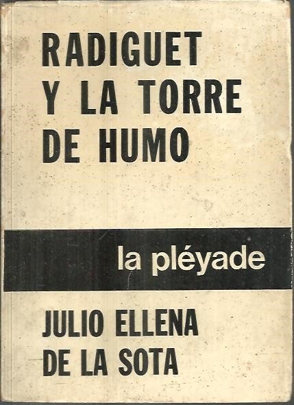 RADIGUET Y LA TORRE DE HUMO.