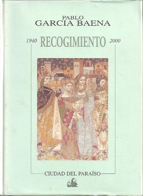 RECOGIMIENTO. (POESIA, 1940-2000).
