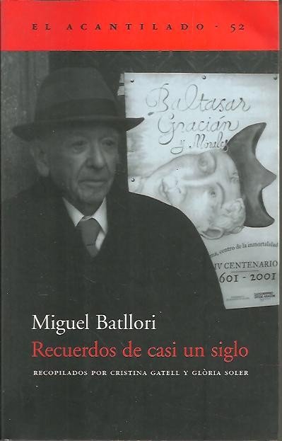 RECUERDOS DE CASI UN SIGLO, RECOPILADOS POR CRISTINA GATELL Y …