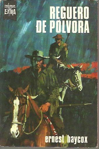 REGUERO DE POLVORA.