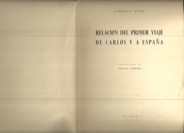 RELACION DEL PRIMER VIAJE DE CARLOS V A ESPAÑA (1517 …