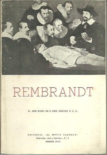 REMBRANDT O EL DRAMA DE UN MELANOFILO.