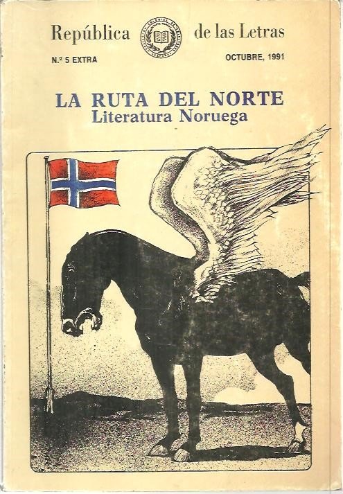 REPUBLICA DE LAS LETRAS. LA RUTA DEL NORTE. LITERATURA NORUEGA. …