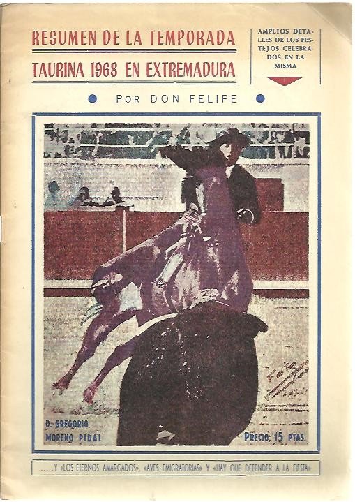RESUMEN DE LA TEMPORADA TAURINA 1968 EN EXTREMADURA.