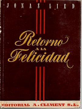 RETORNO A LA FELICIDAD.