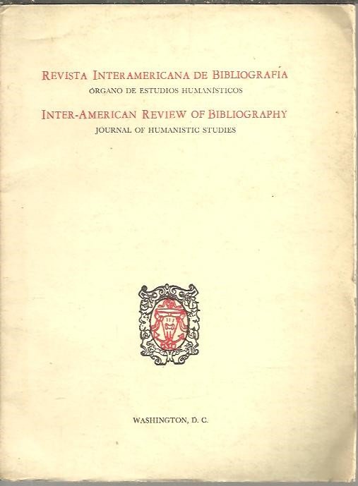 REVISTA INTERAMERICANA DE BIBLIOGRAFIA. ORGANO DE ESTUDIOS HUMANISTICOS. INTER AMERICAN …