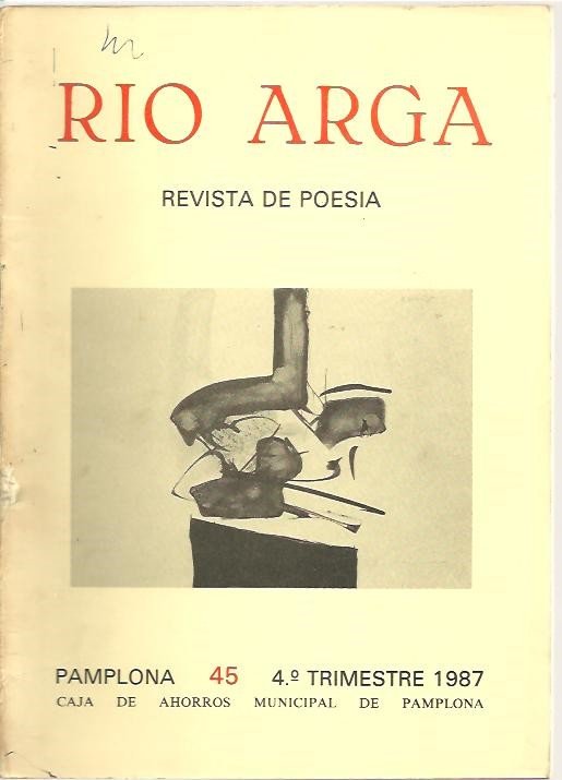 RIO ARGA. REVISTA DE POESIA. N. 45. CUARTO TRIMESTRE 1987.