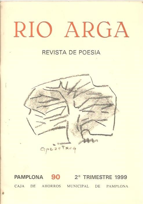 RIO ARGA. REVISTA DE POESIA. N. 90. SEGUNDO TRIMESTRE 1999.