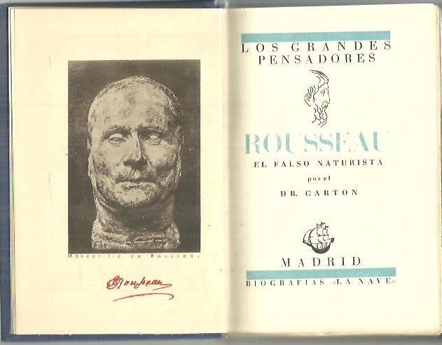 ROUSSEAU. EL FALSO NATURISTA.