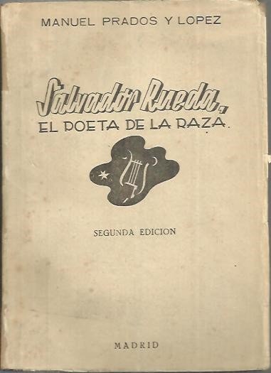 SALVADOR RUEDA, EL POETA DE LA RAZA. (SU VIDA Y …