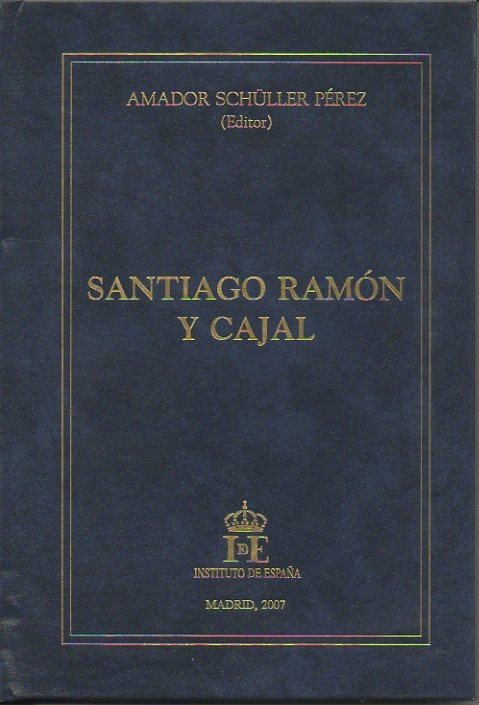 SANTIAGO RAMON Y CAJAL.