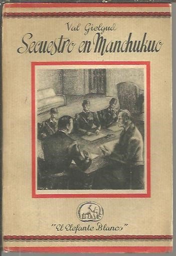 SECUESTRO EN MANCHUKUO.