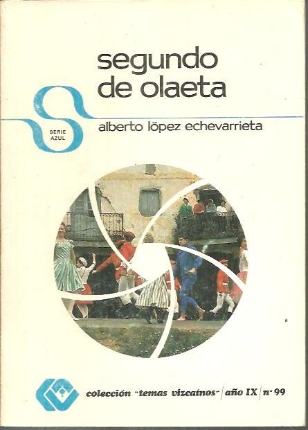 SEGUNDO DE OLAETA.