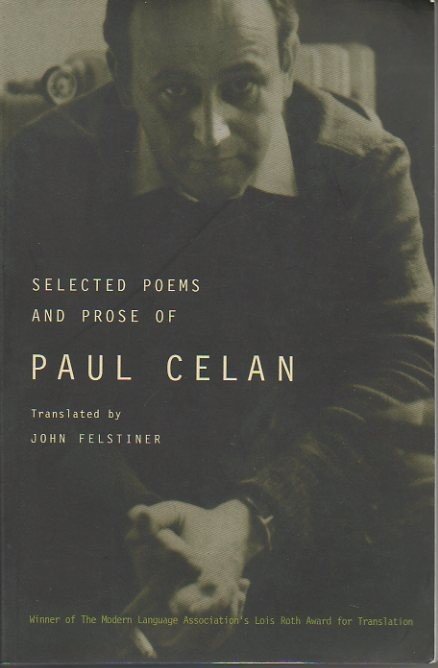 SELECTED POEMS AND PROSE OF PAUL CELAN.