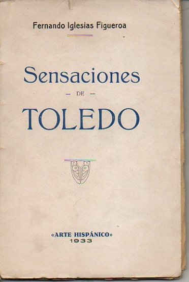 SENSACIONES DE TOLEDO.
