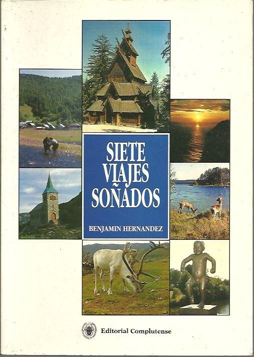 SIETE VIAJES SOÑADOS.