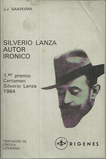 SILVERIO LANZA. AUTOR IRONICO.