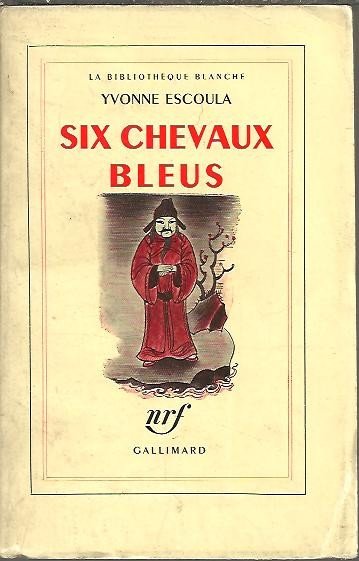 SIX CHEVAUX BLEUS.
