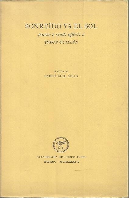 SONREIDO VA EL SOL. POESIE E STUDI OFFERTI A JORGE …
