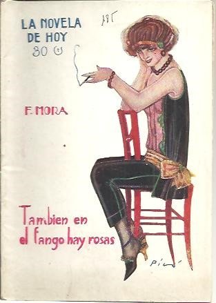 TAMBIEN EN EL FANGO HAY ROSAS.