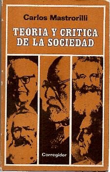 TEORIA Y CRITICA DE LA SOCIEDAD.