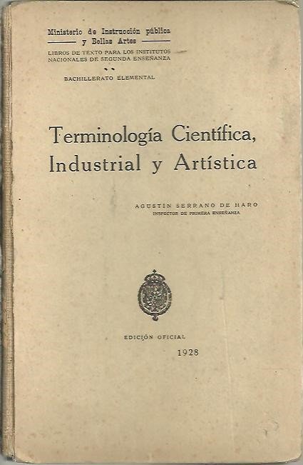 TERMINOLOGIA CIENTIFICA, INDUSTRIAL Y ARTISTICA.