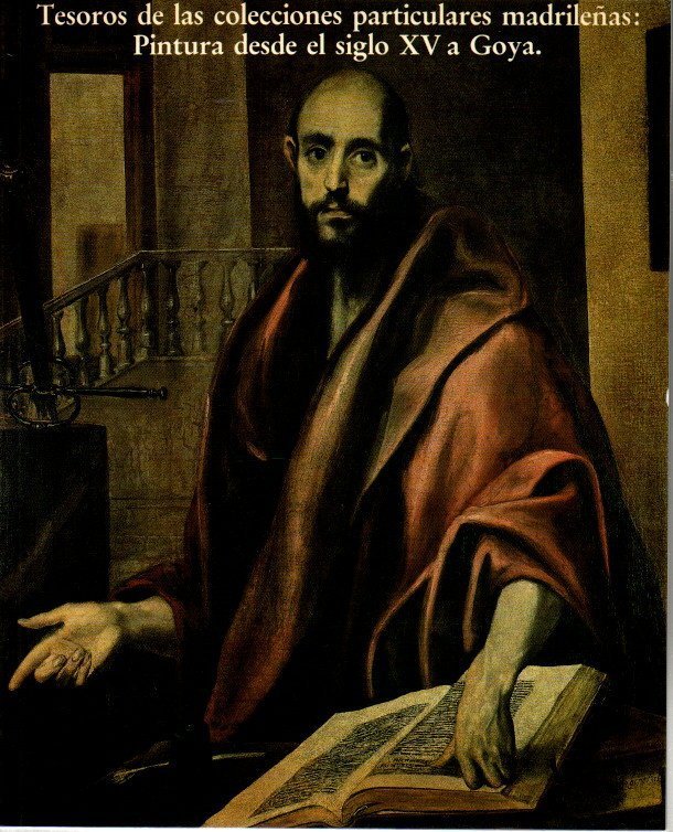 TESOROS DE LAS COLECCIONES PARTICULARES MADRILEÑAS, PINTURA DESDE EL SIGLO …