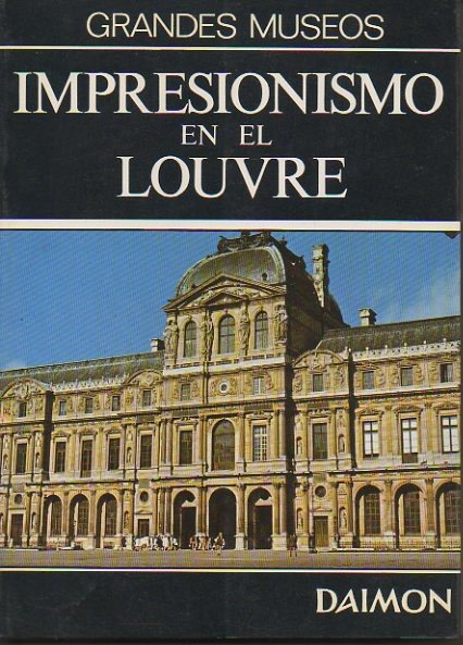 TESOROS DEL IMPRESIONISMO EN EL LOUVRE.