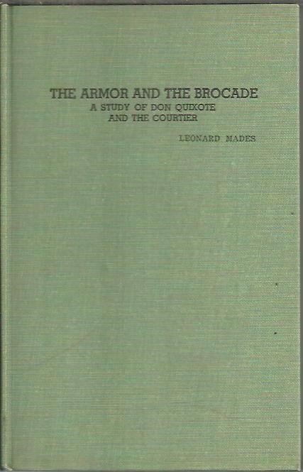 THE ARMOR AND THE BROCADE. A STUDY OF DON QUIXOTE …