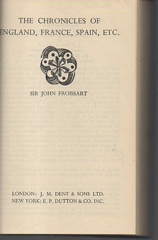 THE CHRONICLES OF ENGLAND, FRANCE, SPAIN, ETC.