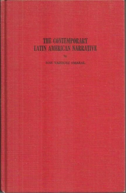 THE COTEMPORARY LATIN AMERICAN NARRATIVE.